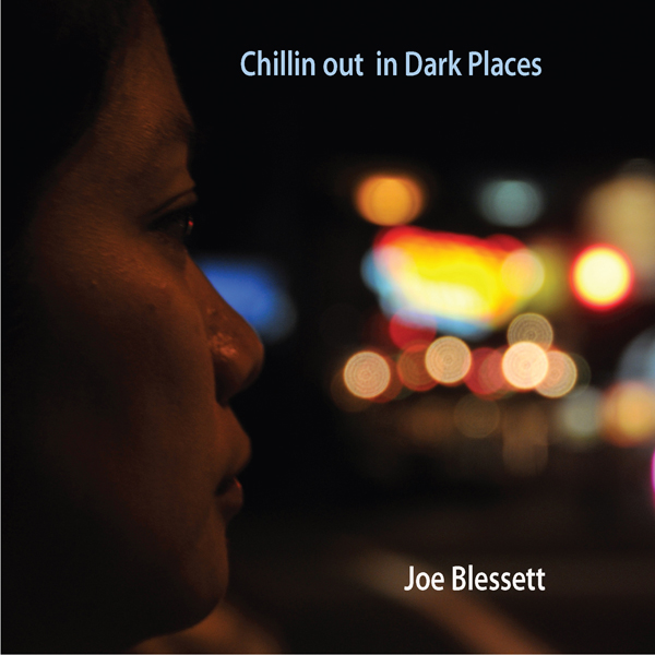 Chillin out in Dark Places